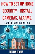 How to Set Up Home Security (B0D38F4SQ4)